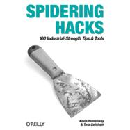 Spidering Hacks, 1st Edition