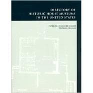 Directory of Historic House Museums in the United States