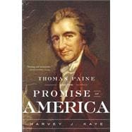 Thomas Paine And the Promise of America