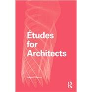 Études for Architects