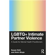 LGBTQ+ Intimate Partner Violence