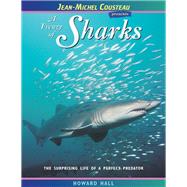 A Frenzy of Sharks The Surprising Life of a Perfect Predator