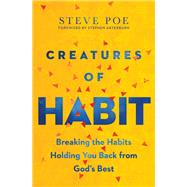 Creatures of Habit