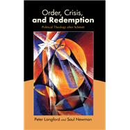Order, Crisis, and Redemption