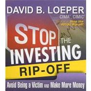 Stop The Investing Rip-Off