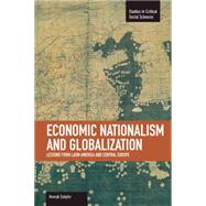 Economic Nationalism and Globalization,9781608463442