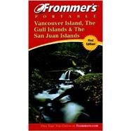Frommer's<sup>®</sup> Portable Vancouver Island, the Gulf Islands and San Juan Islands