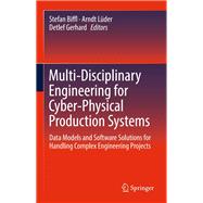 Multi-disciplinary Engineering for Cyber-physical Production Systems