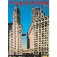 Chicago Architecture 1872-1922