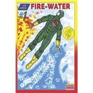 FIRE-WATER #1