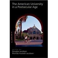 The American University in a Postsecular Age