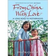 From China With Love A Long Road to Motherhood
