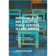 Improving Access and Quality of Public Services in Latin America