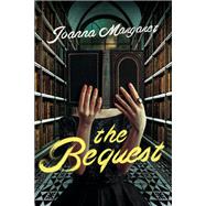 The Bequest A Dark Academia Thriller