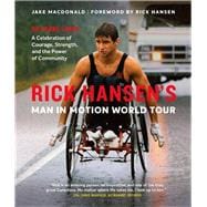 Rick Hansen's Man in Motion World Tour