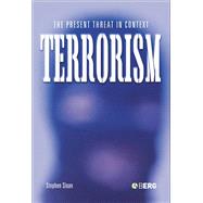 Terrorism The Present Threat in Context