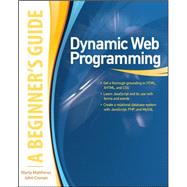 Dynamic Web Programming: A Beginner's Guide