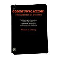 Communication: The Essence of Science
