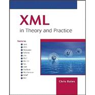 Xml in Theory and Practice