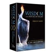 Wisdom of the House of Night Oracle Cards A 50-Card Deck and Guidebook