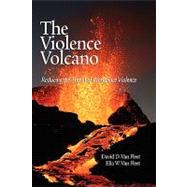 The Violence Volcano: Reducing the Threat of Workplace Violence