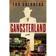 Gangsterland A Novel