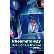 Rheumatology: Challenges and Concerns