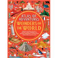 Atlas of Adventures: Wonders of the World