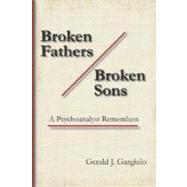 Broken Fathers/ Broken Sons