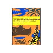 The Conservation Handbook Research, Management and Policy