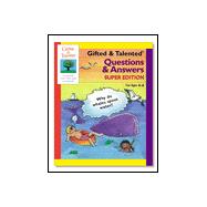Questions & Answers: Super Edition for Ages 4-6