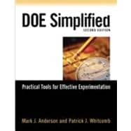 DOE Simplified, 2nd Edition: Practical Tools for Effective Experimentation