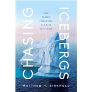 Chasing Icebergs