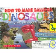 Balloon Dinosaurs & Other Prehistoric Animals