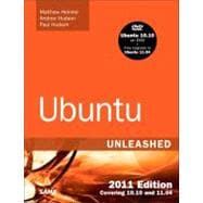 Ubuntu Unleashed 2011 Edition Covering 10.10 and 11.04