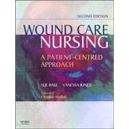 Wound Care Nursing; A Patient-Centered Approach