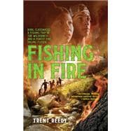 Fishing In Fire