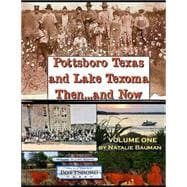Pottsboro Texas and Lake Texoma Then… and Now