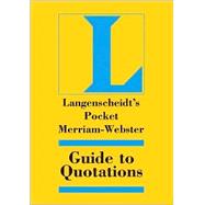 Langenscheidt's Pocket Merriam Webster Guide to Quotations