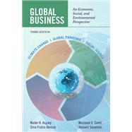 Global Business: An Economic, Social, and Environmental Perspective Third Edition