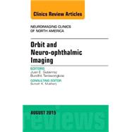 Orbit and Neuro-Ophthalmic Imaging