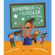 Kindness Is Cooler, Mrs. Ruler