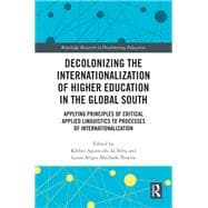 Decolonizing the Internationalization of Higher Education in the Global South