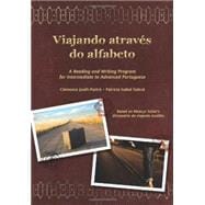 Viajando através do alfabeto A Reading and Writing Program for Interm. Portuguese