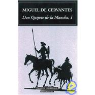Don Quijote De La Mancha ( Primera Parte) 1/ Lord Quixote De La Mancha