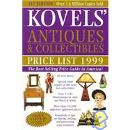 Kovels' Antiques and Collectibles Price List 1999