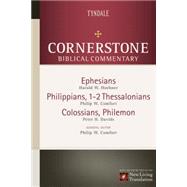 Cornerstone Biblical Commentary: Ephesians, Philippians, Colossians, 1&2 Thessalonians, Philemon