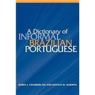 A Dictionary of Informal Brazilian Portuguese With English Index