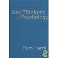 Key Thinkers in Psychology