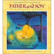 Father and Son A Nativity Story